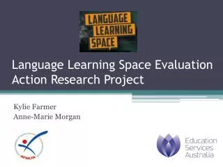 Language Learning Space Evaluation Action Research Project