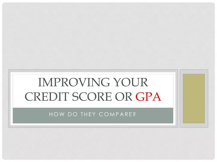 improving your credit score or gpa