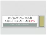 Improving your credit score or gpa