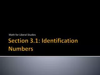 Section 3.1: Identification Numbers