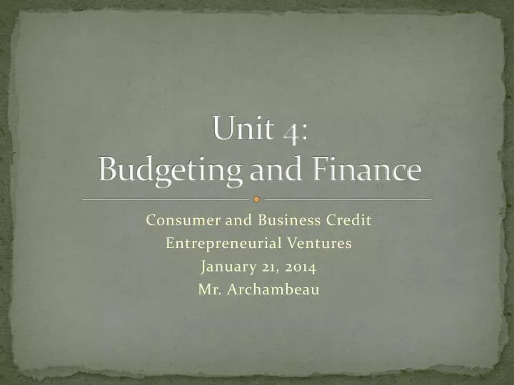 unit 4 budgeting and finance