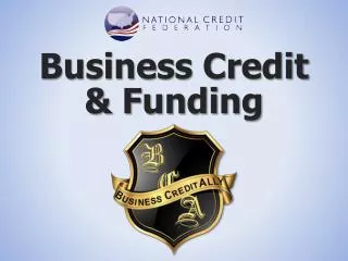 Business Credit &amp; Funding
