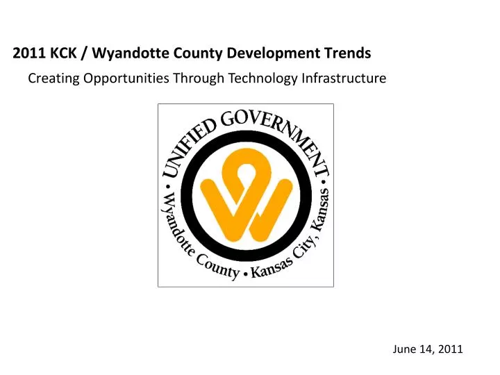2011 kck wyandotte county development trends