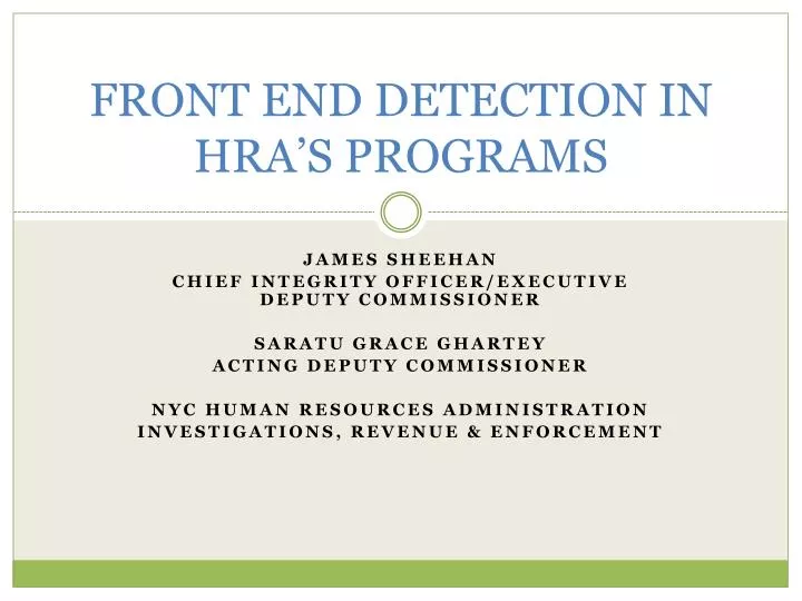 front end detection in hra s programs
