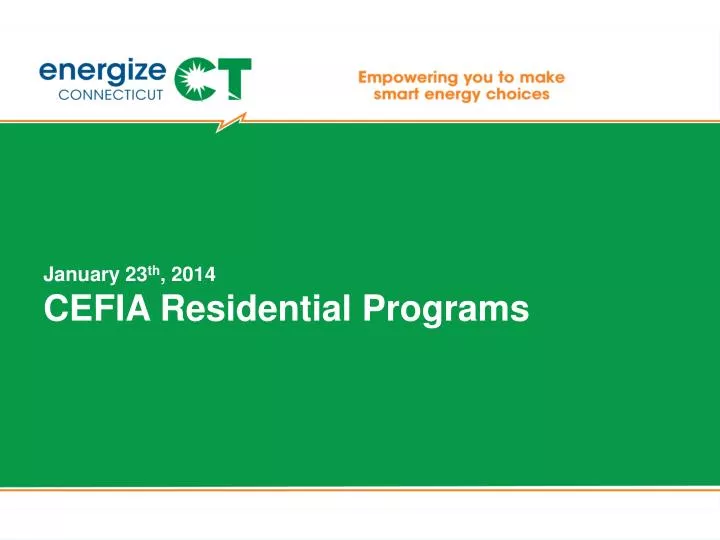 january 23 th 2014 cefia residential programs