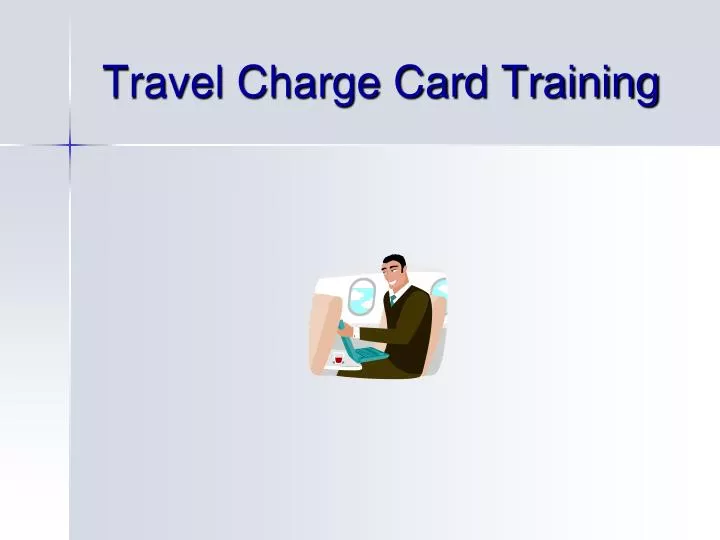 travel charge card training