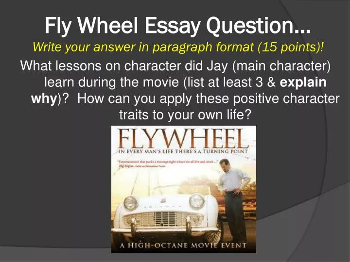 fly wheel essay question write your answer in paragraph format 15 points