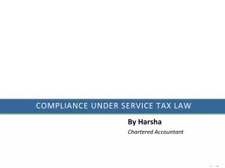 COMPLIANCE under Service Tax Law