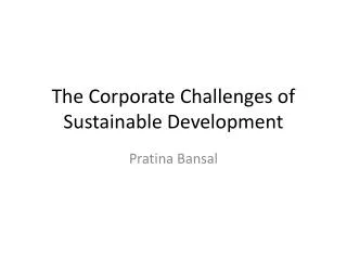 The Corporate Challenges of Sustainable Development