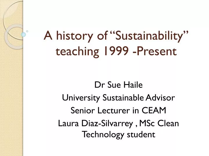 a history of sustainability teaching 1999 present