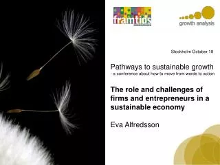Pathways to sustainable growth - a conference about how to move from words to action