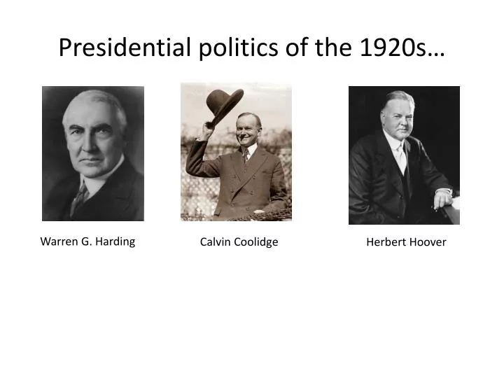 presidential politics of the 1920s