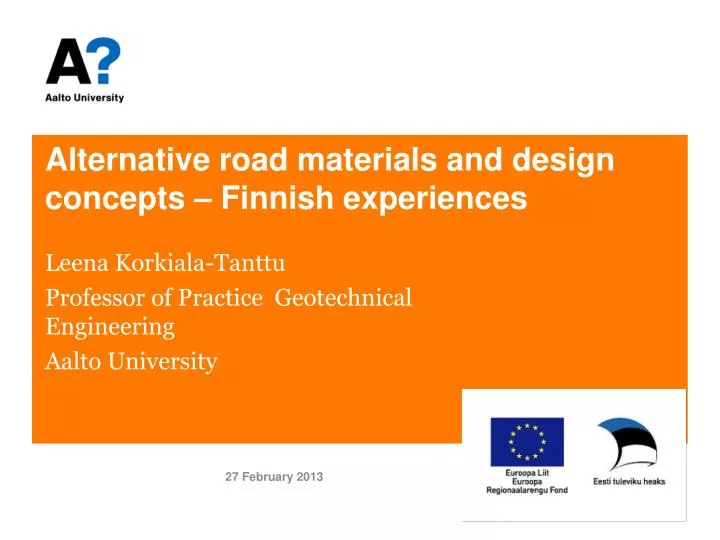 alternative road materials and design concepts finnish experiences