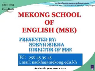 MEKONG SCHOOL OF ENGLISH (MSE)