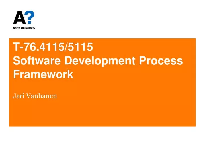 t 76 4115 5115 software development process framework