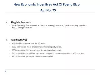 New Economic Incentives Act Of Puerto Rico Act No. 73