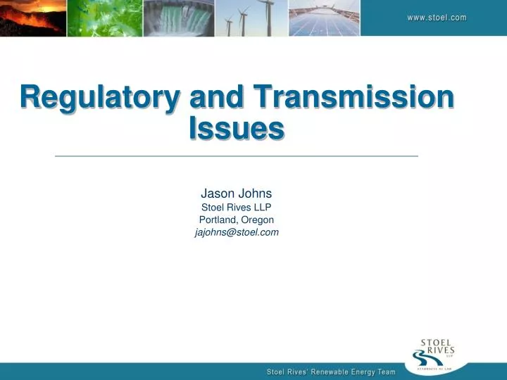 regulatory and transmission issues