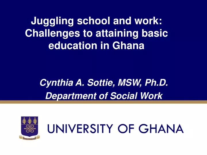 juggling school and work challenges to attaining basic education in ghana
