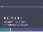 TechCater: Driving Global Growth through IT Services and Talent Solutions - slide 1