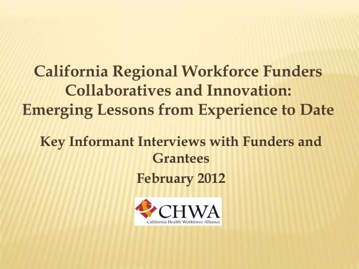 key informant interviews with funders and grantees february 2012