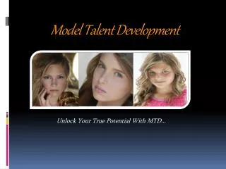 Model Talent Development