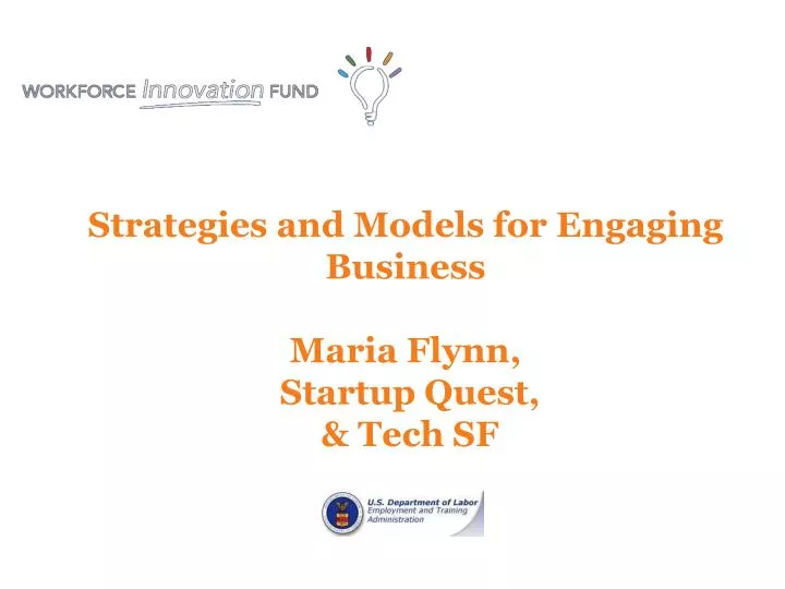 strategies and models for engaging business maria flynn startup quest tech sf