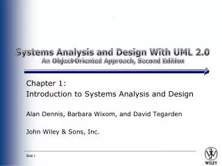 Systems Analysis and Design With UML 2.0 An Object-Oriented Approach, Second Edition