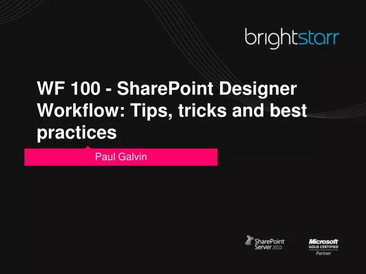 wf 100 sharepoint designer workflow tips tricks and best practices