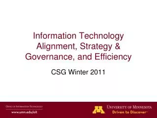 Information Technology Alignment, Strategy &amp; Governance, and Efficiency