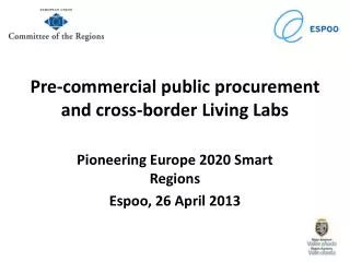 Pre-commercial public procurement and cross-border Living Labs