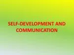 SELF-DEVELOPMENT AND COMMUNICATION - slide 1