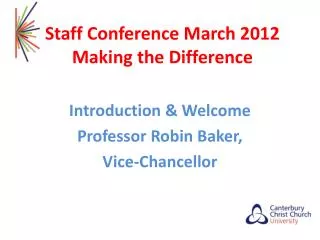 Staff Conference March 2012 Making the Difference