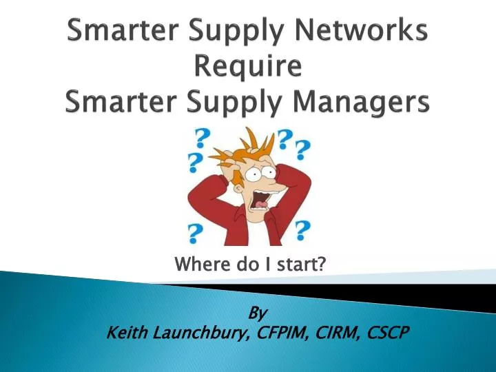 smarter supply networks require smarter supply managers