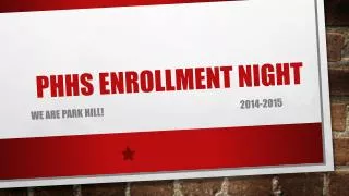 PHHS Enrollment night