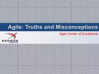 Agile: Truths and Misconceptions