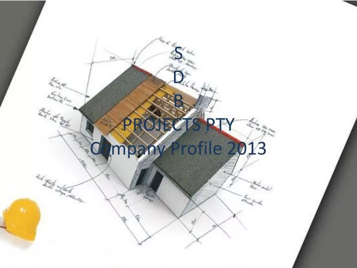 s d b projects pty company profile 2013