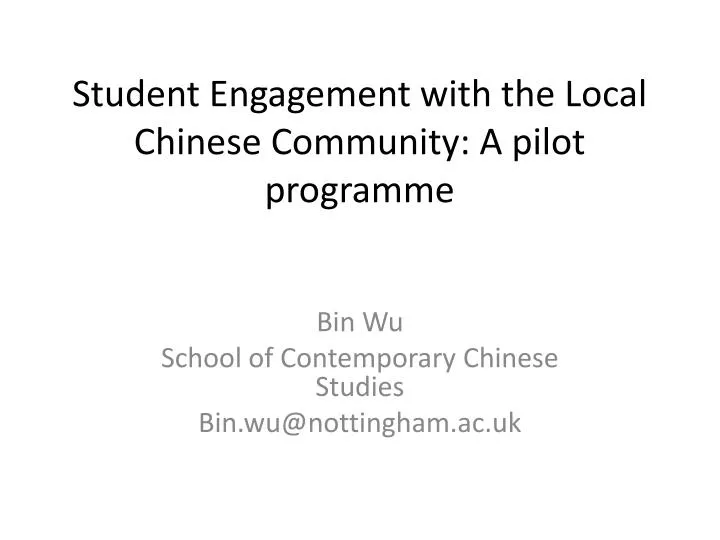 student engagement with the local chinese community a pilot programme
