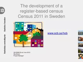 The development of a register-based census Census 2011 in Sweden