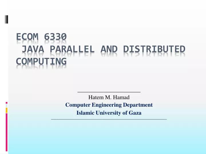 ecom 6330 java parallel and distributed computing