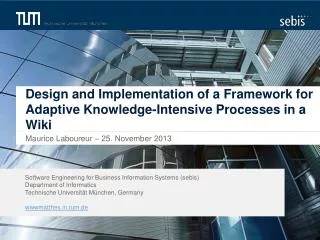 Design and Implementation of a Framework for Adaptive Knowledge-Intensive Processes in a Wiki