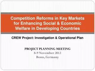 PROJECT PLANNING MEETING 8-9 November 2012 Bonn, Germany