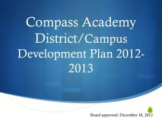 Compass Academy District/ Campus Development Plan 2012-2013