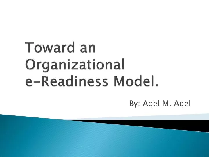 toward an organizational e readiness model
