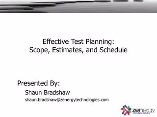 Effective Test Planning: Scope, Estimates, and Schedule