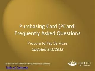 Purchasing Card (PCard) Frequently Asked Questions