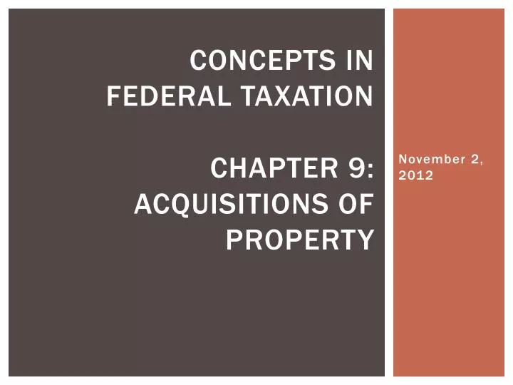 concepts in federal taxation chapter 9 acquisitions of property