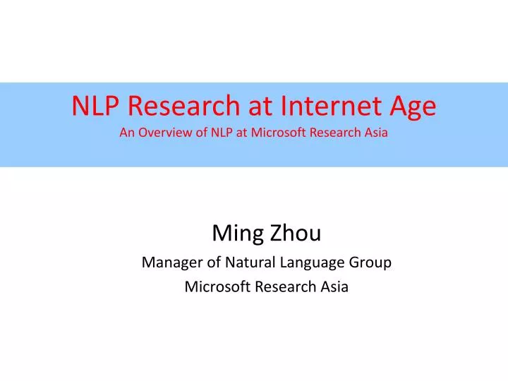 nlp research at internet age an overview of nlp at microsoft research asia