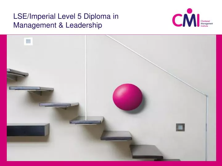 lse imperial level 5 diploma in management leadership