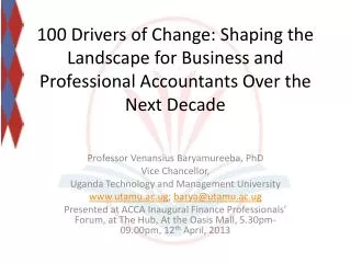 100 Drivers of Change: Shaping the Landscape for Business and Professional Accountants Over the Next Decade