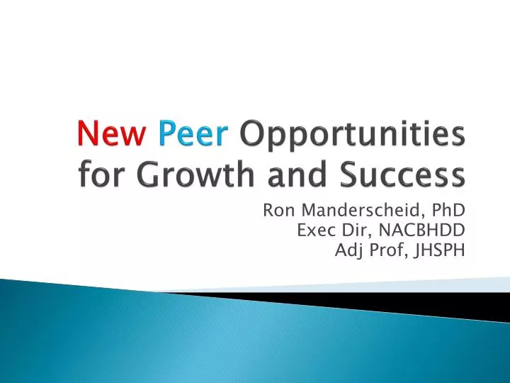 new peer opportunities for growth and success